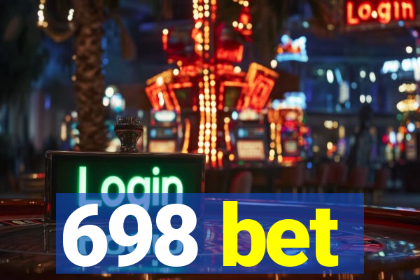 698 bet